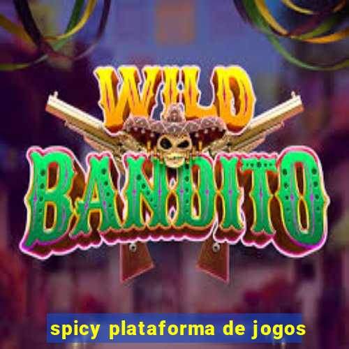 spicy plataforma de jogos